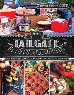 The Tailgate Cookbook - Peterson, Beth