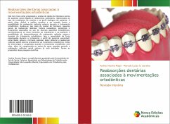 Reabsorções dentárias associadas à movimentações ortodônticas - Vicente Magri, Andria;G. da Silva, Marcelo Lucas