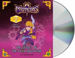 Mysticons: The Secret of the Fifth Mysticon - Marsham, Liz