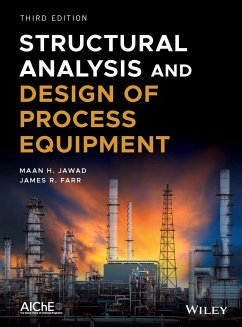 Structural Analysis and Design of Process Equipment - Jawad, Maan H.;Farr, James R.