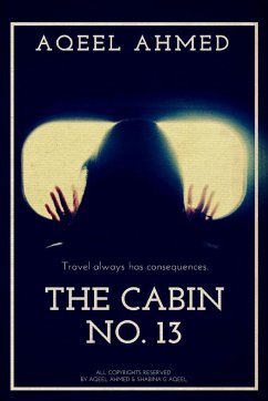 THE CABIN NO. 13 - Ahmed, Aqeel