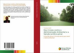 Dos Crimes contra a Administração Ambiental e a Sanção Jurídico-penal - Coelho, Fernando