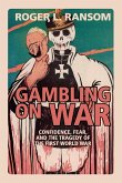 Gambling on War