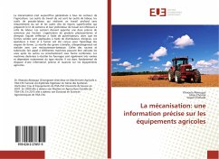 La mécanisation: une information précise sur les équipements agricoles - Abrougui, Khaoula;Chenini, Idriss;Chehaibi, Sayed