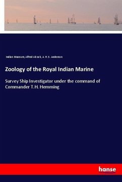 Zoology of the Royal Indian Marine - Indian Museum;Alcock, Alfred;Anderson, A. R. S.
