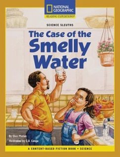 Content-Based Chapter Books Fiction (Science: Science Sleuths): The Case of the Smelly Water - Phelan, Glen