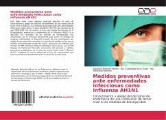 Medidas preventivas ante enfermedades infecciosas como influenza AH1N1 - Belmont Molina, Alejandro;Nava Galán, Ma. Guadalupe;Ramírez, Ma. Antonieta