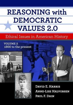 Reasoning with Democratic Values 2.0, Volume 2 - Harris, David E; Halvorsen, Anne-Lise; Dain, Paul F