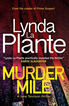 Murder Mile: A Jane Tennison Thriller (Book 4) - La Plante, Lynda