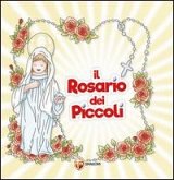 Il rosario dei piccoli Il rosario dei piccoli