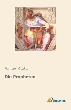 Die Propheten - Gunkel, Hermann