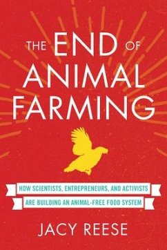 The End of Animal Farming - Reese, Jacy