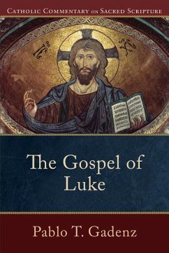 The Gospel of Luke - Gadenz, Pablo T.; Williamson, Peter; Healy, Mary