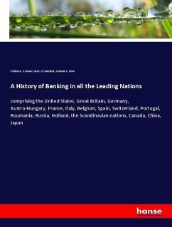 A History of Banking in all the Leading Nations