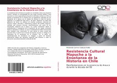 Resistencia Cultural Mapuche a la Enseñanza de la Historia en Chile - Cabezas Avilés, Marianela Carmen