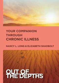 Your Companion Through Chronic Illness - Shadbolt, Elizabeth; Long, Nancy L