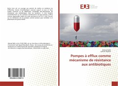 Pompes à efflux comme mécanisme de résistance aux antibiotiques - Nafis, Ahmed;Hassani, Lahcen