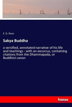 Sakya Buddha - Root, E. D.