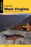Hiking West Virginia: A Guide to the State's Greatest Hiking Adventures