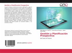 Gestión y Planificación Prospectiva - Taborda, Elida Alzamora;Payares, Omaira Bernal;Rojas, Adrian Alario