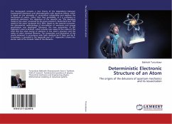 Deterministic Electronic Structure of an Atom