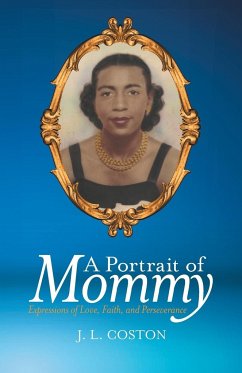 A Portrait of Mommy - Coston, J. L.