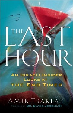 The Last Hour - Tsarfati, Amir; Jeremiah, David