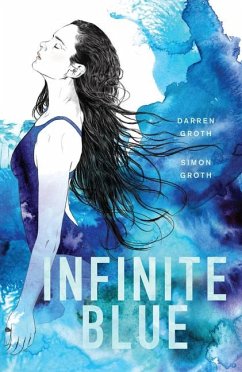 Infinite Blue - Groth, Darren; Groth, Simon