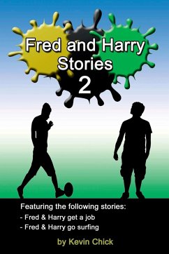 Fred and Harry Stories - 2 - Chick, Kevin