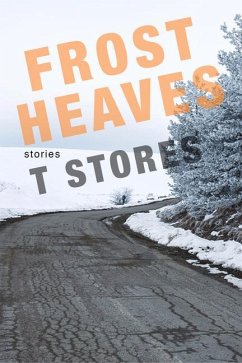 Frost Heaves - Stores, T.