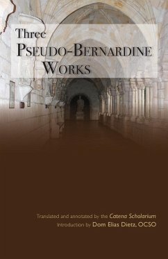 Three Pseudo-Bernardine Works