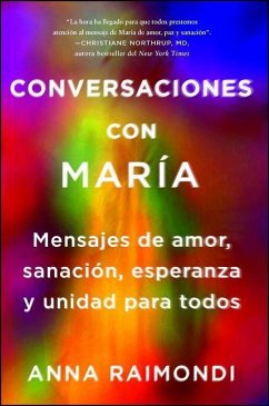 Conversaciones Con María (Conversations with Mary Spanish Edition) - Raimondi, Anna