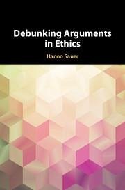 Debunking Arguments in Ethics - Sauer, Hanno