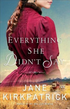 Everything She Didn't Say - Kirkpatrick, Jane