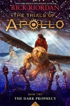 Dark Prophecy, The-Trials of Apollo, the Book Two - Riordan, Rick