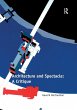 Architecture and Spectacle - Bild 1
