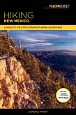 Hiking New Mexico: A Guide to the State's Greatest Hiking Adventures
