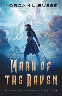 Mark of the Raven - Busse, Morgan L.