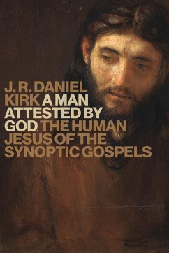 Man Attested by God - Kirk, J R Daniel