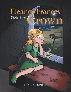 Eleanor Frances Gets Her Crown - Dunfee, Regina
