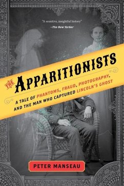 The Apparitionists - Manseau, Peter