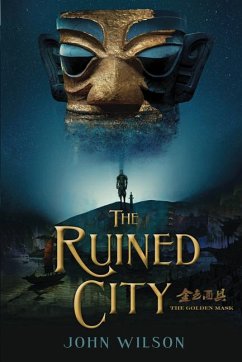 The Ruined City - Wilson, John