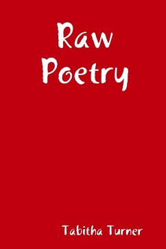 Raw Poetry - Turner, Tabitha