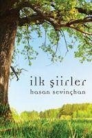 Ilk Siirler - Sevinchan, Hasan