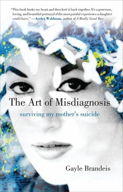 The Art of Misdiagnosis - Brandeis, Gayle