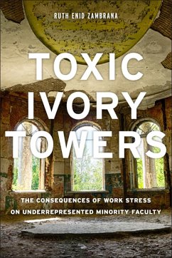 Toxic Ivory Towers - Zambrana, Ruth Enid