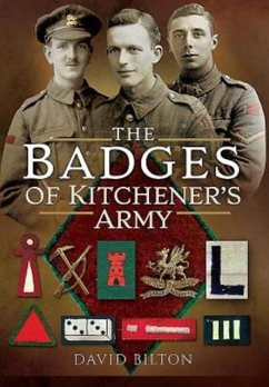 The Badges of Kitchener's Army - Bilton, David