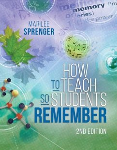 How to Teach So Students Remember, 2nd Edition - Sprenger, Marilee