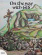 On the Way with GIS: Student Edition - Bild 1