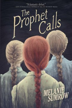 The Prophet Calls - Sumrow, Melanie